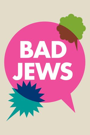 Bad Jews's poster