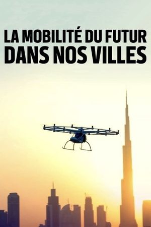 La mobilité du futur dans nos villes's poster
