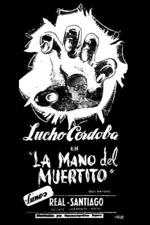 La mano del muertito's poster