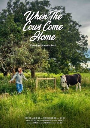 When the Cows Come Home's poster