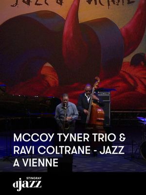 McCoy Tyner trio & Ravi Coltrane: Jazz à Vienne 2012's poster image