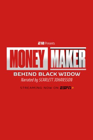 Moneymaker: Behind the Black Widow's poster