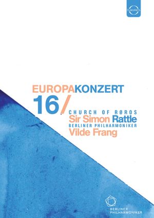 Berliner Philharmoniker - Europakonzert 2016's poster