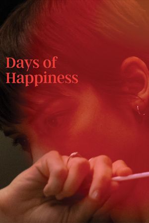 Days of Happiness's poster
