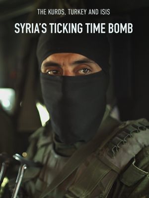 Rojava, the Kurds, Turkey and Isis's poster