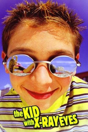 The Kid with X-Ray Eyes's poster