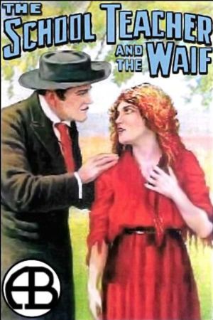 The School Teacher and the Waif's poster