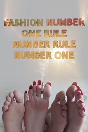 Fashion Number One Rule Number Rule Number One's poster
