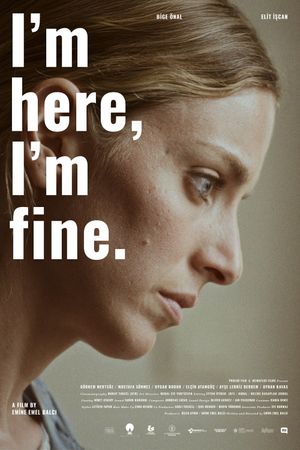 I'm here, I'm fine's poster