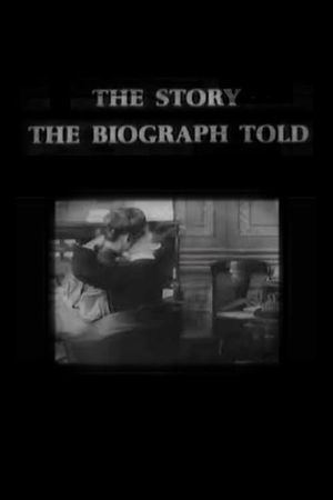 The Story the Biograph Told's poster