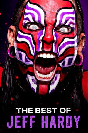 The Best of WWE: The Best of Jeff Hardy's poster