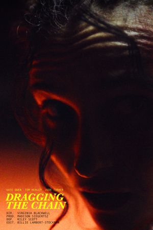 Dragging the Chain's poster