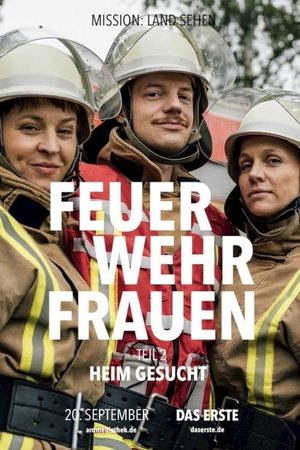 Feuerwehrfrauen – Heim gesucht's poster