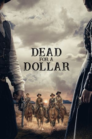 Dead for a Dollar's poster