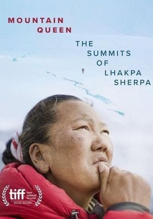 Mountain Queen: The Summits of Lhakpa Sherpa's poster