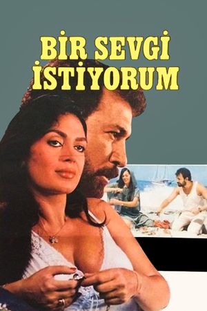 Bir Sevgi Istiyorum's poster