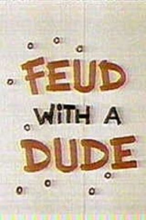 Feud with a Dude's poster