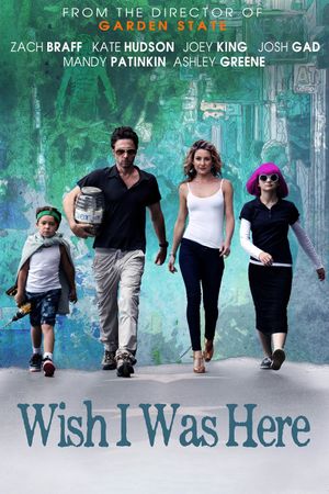 Wish I Was Here's poster