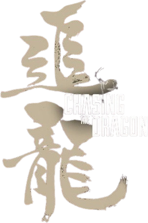Chasing the Dragon's poster