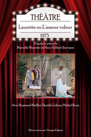 Laurette ou L'amour voleur's poster