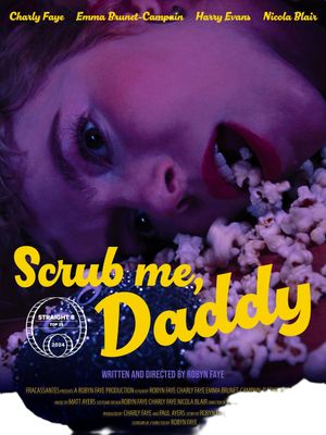 Scrub Me, Daddy's poster