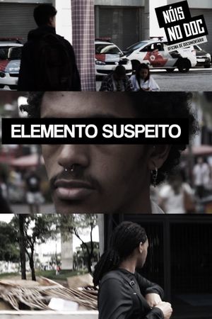 Elemento Suspeito's poster