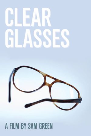 Clear Glasses's poster image