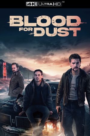 Blood for Dust's poster