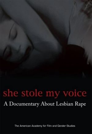She Stole My Voice: A Documentary About Lesbian Rape's poster