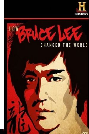 How Bruce Lee Changed the World's poster