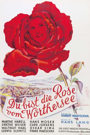 Du bist die Rose vom Wörthersee's poster