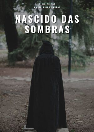 Nascido das Sombras's poster image