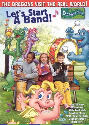 Let's Start a Band: A Dragon Tales Music Special's poster