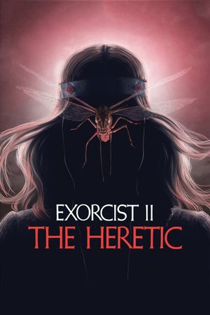 Exorcist II: The Heretic's poster