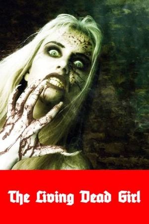 The Living Dead Girl's poster