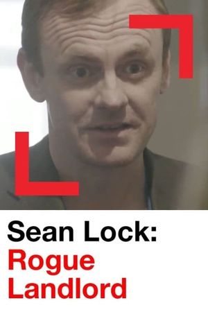 Sean Lock: Rogue Landlord's poster