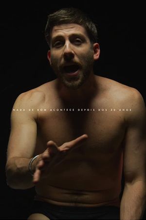 Nothing Good Comes After Your 30's's poster