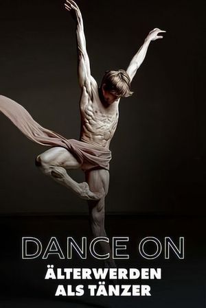 DanceOn - Zwischen Applaus und Abschied's poster