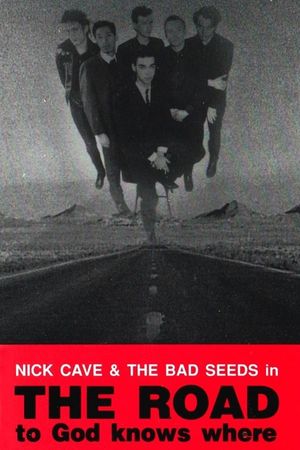 The Road to God Knows Where's poster