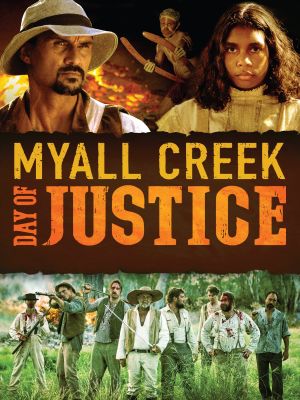 Myall Creek Day of Justice's poster