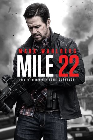 Mile 22's poster