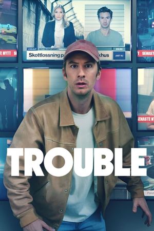 Trouble's poster