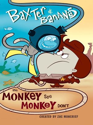 Baxter and Bananas in Monkey See Monkey Don't's poster image