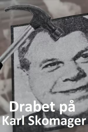 Drabet på Karl Skomager's poster