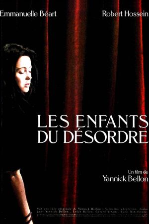 Les enfants du désordre's poster