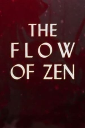 Flow of Zen's poster