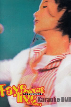 Faye Wong – Live In Concert's poster