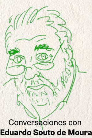 Conversations with Eduardo Souto de Moura's poster
