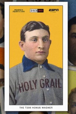 Holy Grail: The T206 Honus Wagner's poster