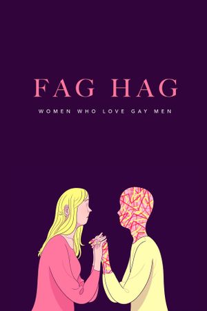 Fag Hags: Women Who Love Gay Men's poster image